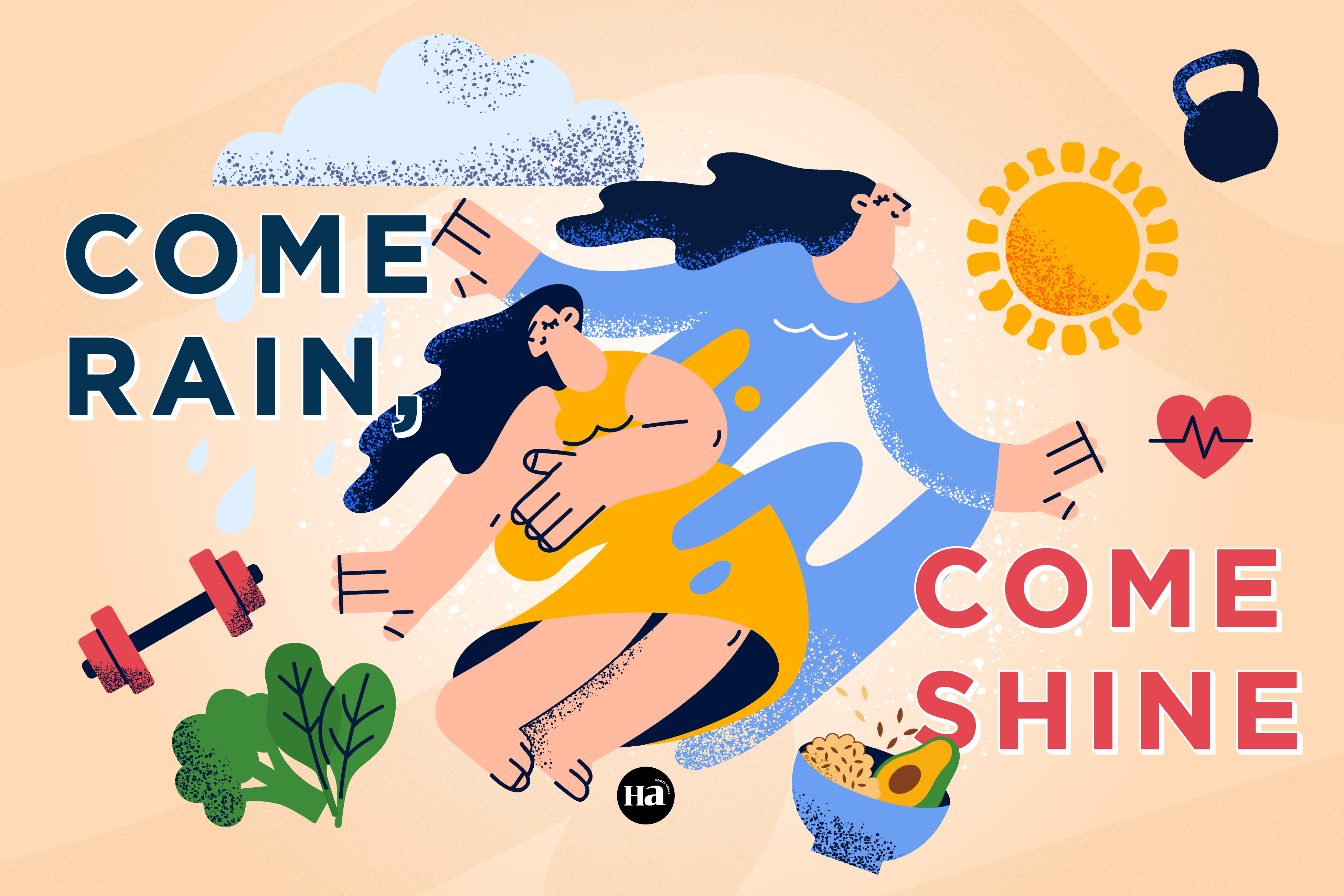 Come Rain, Come Shine