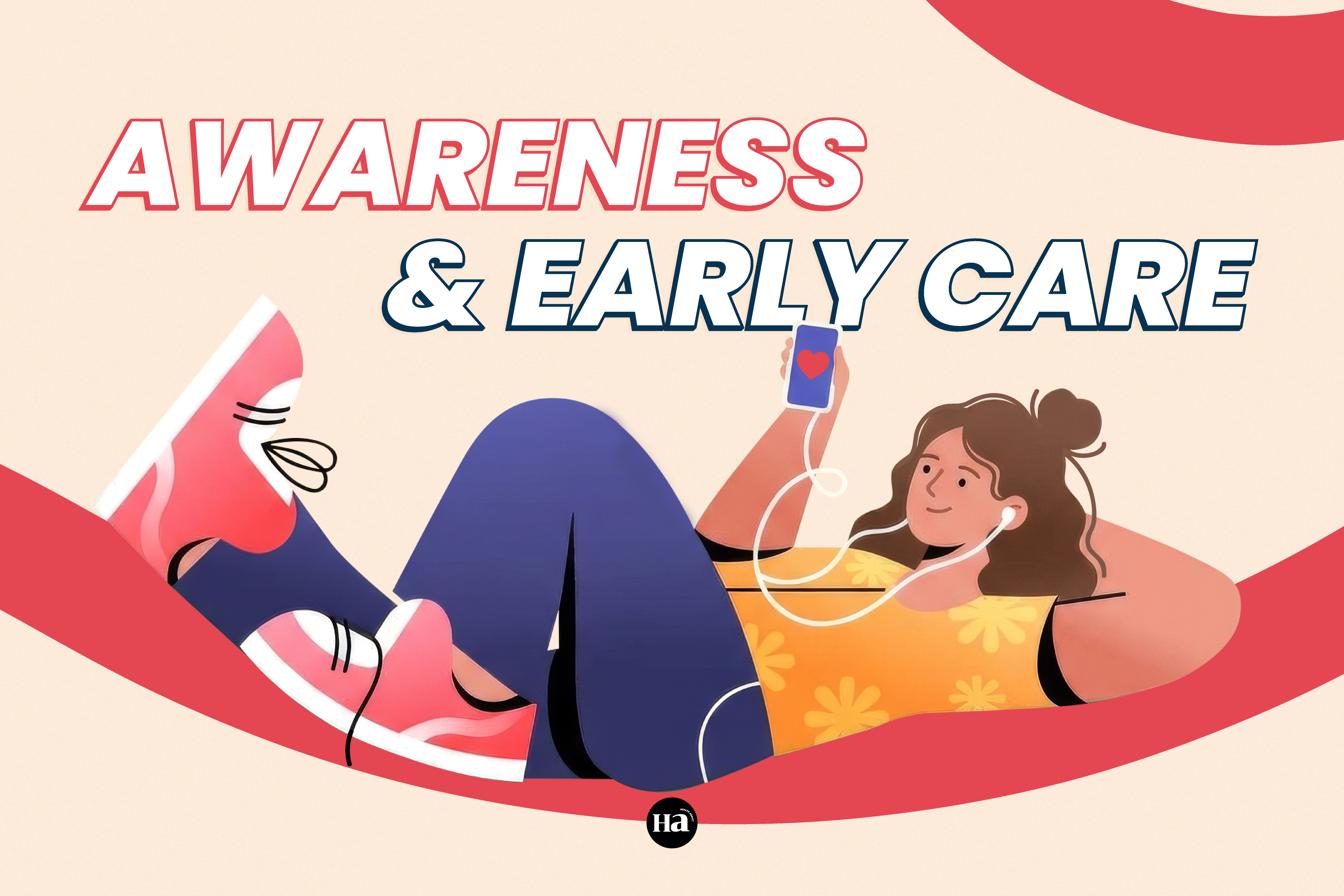 Awareness & Early Care